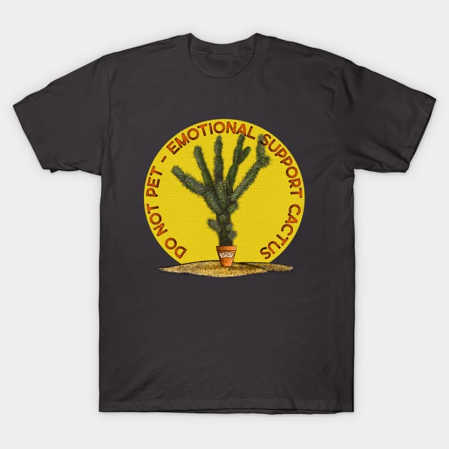 Emotional Support Cactus T-Shirt by ArtsofAll